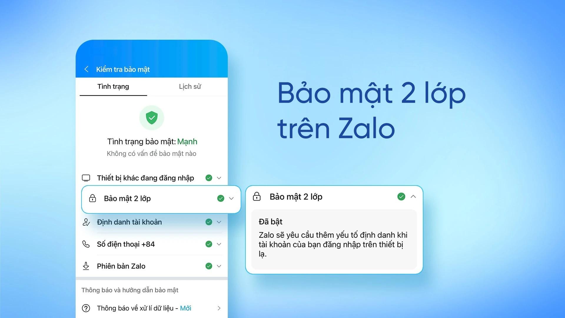  Người dùng có thể chủ động bật tính năng Bảo mật 2 lớp để bảo vệ tài khoản. 