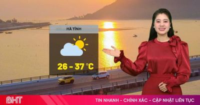 Dự báo thời tiết Hà Tĩnh ngày 16/5: Nắng nóng gay gắt, có nơi 37 độ C