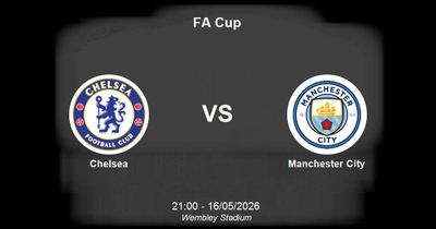 Nhận định Chelsea vs Manchester City - Chung kết FA Cup tại Wembley Stadium