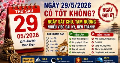 Lịch âm hôm nay 29/5: Ngày Sát Chủ, Tam Nương, những việc tuyệt đối nên tránh
