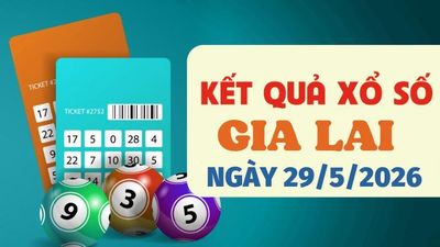 Trực tiếp kết quả xổ số Gia Lai hôm nay 29/5/2026 - XSGL 29/5