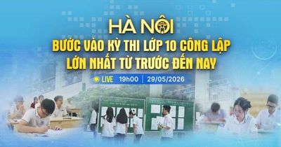 [TRỰC TIẾP]: 'Hà Nội bước vào kỳ thi lớp 10 công lập lớn nhất từ trước đến nay'