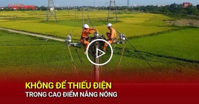 Không để thiếu điện trong cao điểm nắng nóng