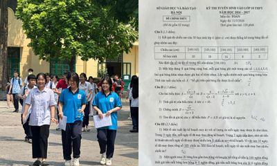 Đề Toán vào lớp 10 Hà Nội: Vừa sức nhưng câu hình học cuối thử thách thí sinh