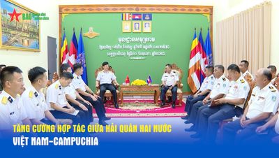 Tăng cường hợp tác giữa hải quân hai nước Việt Nam-Campuchia