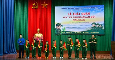 Lào Cai: 121 chiến sĩ nhí lên đường tham gia 'Học kỳ trong quân đội' 2026