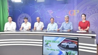 Tọa đàm 'Sử dụng xăng E10 có đáng lo?'