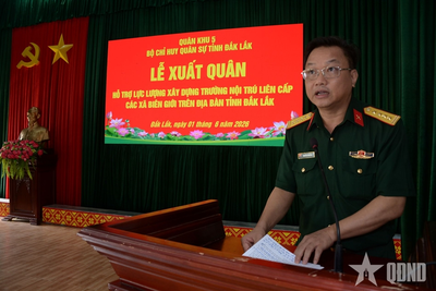Bộ CHQS tỉnh Đắk Lắk xuất quân tham gia xây dựng các trường nội trú liên cấp trên tuyến biên giới
