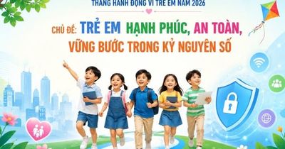 Quốc tế Thiếu nhi 1/6: Để trẻ em hạnh phúc, an toàn trong kỷ nguyên số