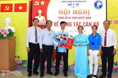 Sở Y tế Đồng Nai trao quyết định điều động, bổ nhiệm lãnh đạo 3 đơn vị