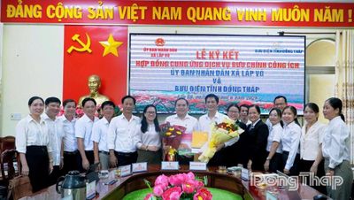 Xã Lấp Vò và Bưu điện tỉnh Đồng Tháp: Ký kết cung ứng dịch vụ bưu chính công ích