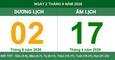 Lịch Âm Dương ngày 2/6/2026: Ngày Đại An mang lại bình an và thuận lợi