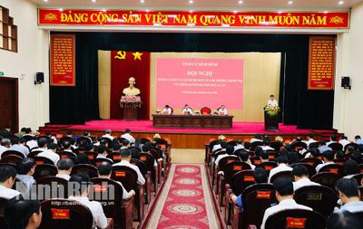 Ninh Bình: Sơ kết 1 năm vận hành bộ máy của hệ thống chính trị và chính quyền địa phương 2 cấp