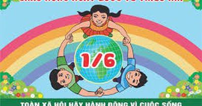 Kỷ niệm Ngày Quốc tế thiếu nhi (1/6): 'Vun đắp tuổi thơ, kiến tạo tương lai'