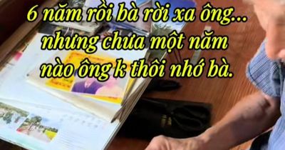 Bà mất đã 6 năm, cụ ông 95 tuổi vẫn giữ một thói quen khiến con cháu nghẹn lòng