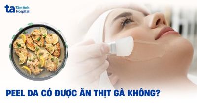 Peel da có ăn được thịt gà không?