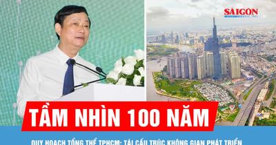 Quy hoạch tổng thể TPHCM tầm nhìn 100 năm: Tái cấu trúc không gian phát triển