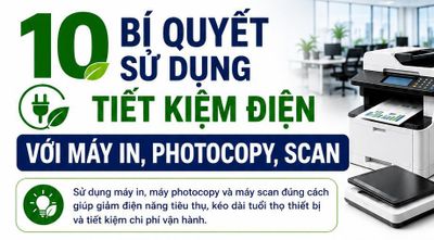 10 bí quyết sử dụng tiết kiệm điện với máy in, photocopy, scan