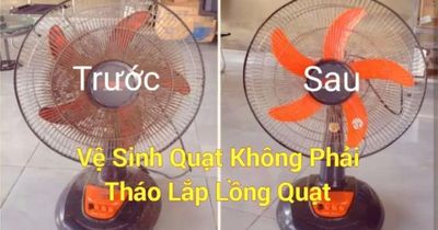 Cách vệ sinh quạt điện không cần tháo lồng: Chỉ 5 phút là sạch bong, ai cũng làm được