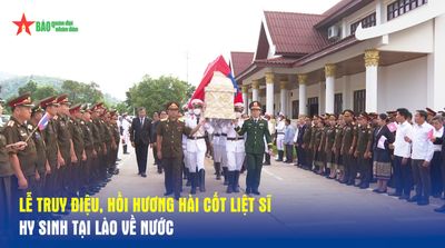 Lễ truy điệu, hồi hương hài cốt liệt sĩ hy sinh tại Lào về nước