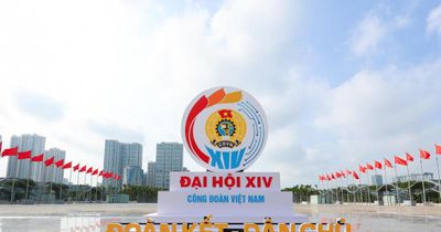 Chùm ảnh chào mừng Đại hội Công đoàn Việt Nam lần thứ XIV