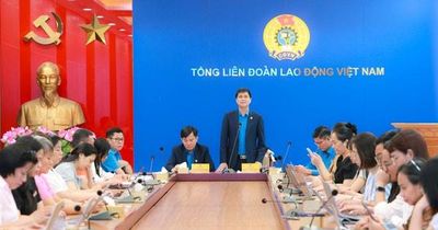 Đại hội Công đoàn Việt Nam lần thứ XIV, nhiệm kỳ 2026-2031: Hành động vì việc làm, thu nhập và phúc lợi người lao động