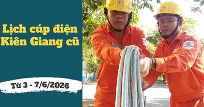 Lịch cúp điện An Giang (Kiên Giang cũ) từ ngày 3 – 7/6/2026: Cúp điện từ 6h đến 19h nhiều khách hàng