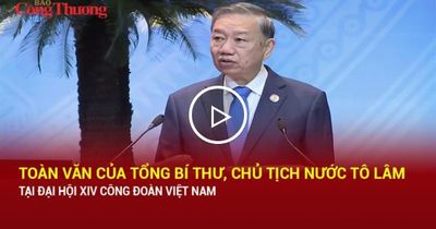 Toàn văn phát biểu của Tổng Bí thư, Chủ tịch nước Tô Lâm tại Đại hội XIV Công đoàn Việt Nam