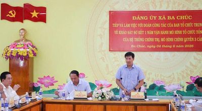 Phó trưởng Ban Tổ chức Trung ương Nguyễn Thành Tâm khảo sát mô hình chính quyền địa phương 2 cấp tại xã Ba Chúc