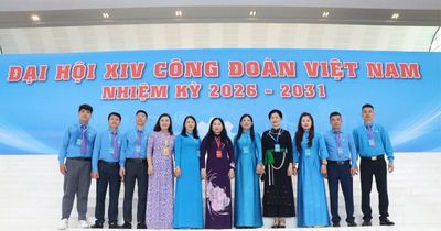 Đoàn đại biểu tỉnh Lào Cai tham dự Đại hội Công đoàn Việt Nam lần thứ XIV
