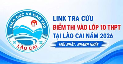 Link tra cứu điểm thi vào lớp 10 THPT tại Lào Cai năm 2026 mới nhất, nhanh nhất