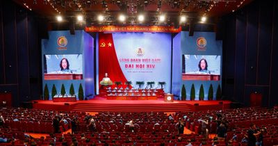 Đại hội XIV Công đoàn Việt Nam Khơi dậy khát vọng cống hiến vì một Việt Nam phồn vinh, hạnh phúc
