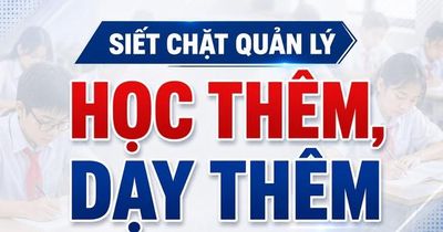 Siết chặt quản lý dạy thêm, học thêm