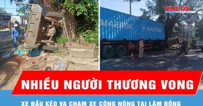 Lâm Đồng: Xe đầu kéo va chạm xe công nông, nhiều người thương vong
