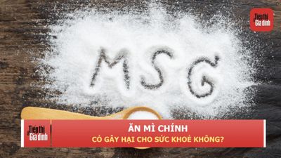 Ăn mì chính có gây hại như nhiều người nghĩ không?