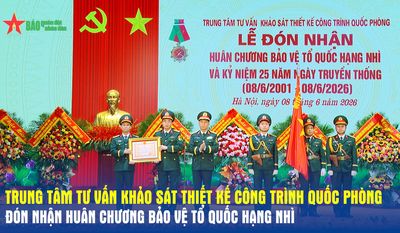 Trung tâm Tư vấn khảo sát thiết kế công trình quốc phòng đón nhận Huân chương Bảo vệ Tổ quốc hạng Nhì
