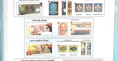Cảnh báo xuất hiện tiền giả mệnh giá 100.000 đồng và 200.000 đồng
