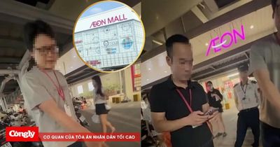 Công an xác minh vụ người phụ nữ tố bị an ninh Aeon Mall Long Biên chặn đường vì nghi ngờ 'ăn cắp đồ'