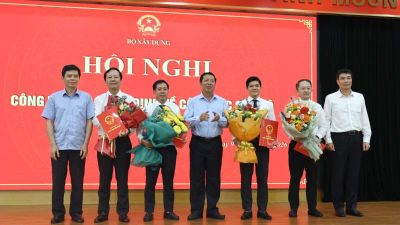 Bổ nhiệm cán bộ, giao nhiệm vụ mới tại Bộ Xây dựng