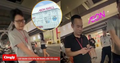 AEON Việt Nam lên tiếng vụ khách hàng tố bị chặn đường, 'vu khống' ăn cắp ở Aeon Mall Long Biên