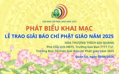 Phát biểu Khai mạc Lễ Trao giải Báo chí Phật giáo năm 2025