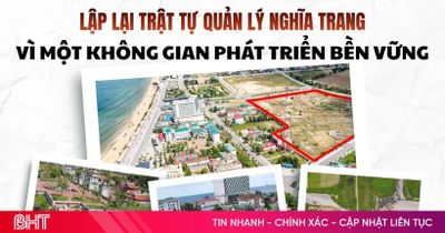 Bài 1: Độ trễ trong quy hoạch và quản lý nghĩa trang