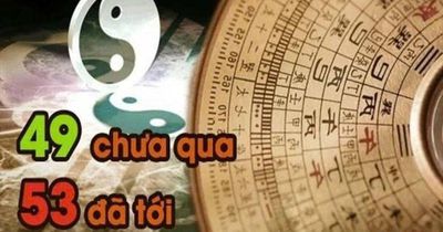 Các cụ nói, '49 Chưa Qua, 53 Đã Tới': Sự thật hai tuổi này có gì đáng sợ?