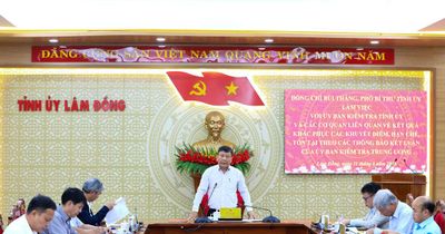 Lâm Đồng đẩy nhanh khắc phục các tồn tại theo kết luận của UBKT Trung ương