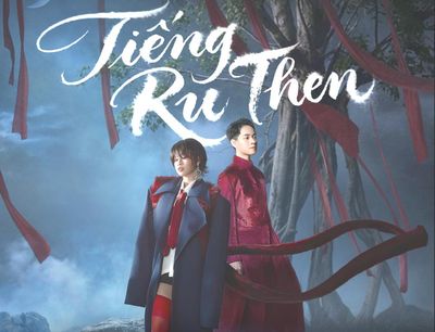 'Tiếng ru then' - Nhạc dân gian vào không gian liêu trai của điện ảnh