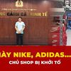 Khởi tố chủ shop bán hơn 1.400 đôi giày giả nhãn hiệu nổi tiếng