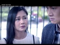 Tình yêu và tham vọng 5: Linh (Diễm My 9X) nhận lời giúp Phong (Mạnh Trường) trả thù