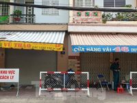 TPHCM phong tỏa, cách ly thêm nhiều căn nhà vì có người nghi mắc COVID-19