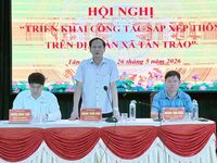 Tuyên Quang tạo đồng thuận trong sắp xếp thôn, tổ dân phố