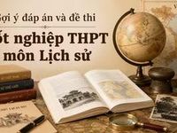 Đáp án, đề thi tất cả các môn thi tốt nghiệp THPT 2026
